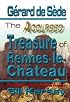 The Accursed Treasure of Rennes-le-Chateau (Keys of Antiquity)