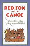 Red Fox and His Canoe   [RED FOX & HIS CANOE] [Prebound]