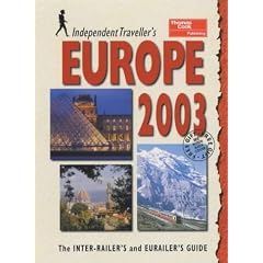 Europe: The Inter-railer's and Eurailer's Guide (Independent Traveller's Guides)