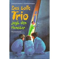 Das tolle Trio jagt den Hamster