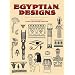 Egyptian Designs (Dover Pictorial Archive Series)