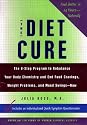 The Diet Cure: The 8-Step Program to Rebalance Your Body Chemistry and End Food Cravings, Weight Problems, and Mood-Swings--Now