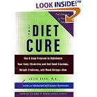The Diet Cure: The 8-Step Program to Rebalance Your Body Chemistry and End Food Cravings,... by Julia Ross