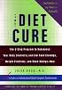 The Diet Cure: The 8-Step Program to Rebalance Your Body Chemistry and End Food Cravings, Weight Problems, and Mood-Swings--Now