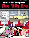 Where are They Now? - '50s Era