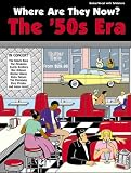 Where Are They Now?: The '50s Era