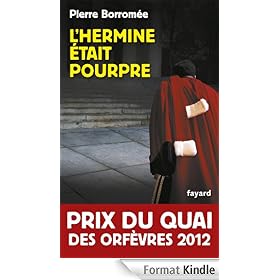L'hermine �tait pourpre - Prix du Quai des Orf�vres 2012