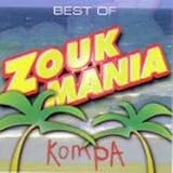Revue Zouk Mania  / Best of Kompa