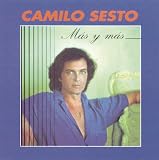 Camilo Sesto -  Mas Y Mas