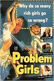 Problem Girls