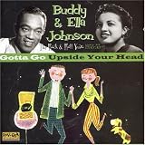 Review Buddy & Ella Johnson  / Gotta Go Upside Your Head: the Rock & Roll Years 1953-1955