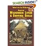 Primitive Wilderness Living & Survival Skills: Naked into the Wilderness