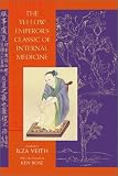 The Yellow Emperor's Classic of Internal Medicine