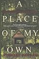 Place of My Own:, A: The Education of an Amateur Builder