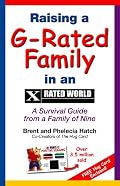 Raising a G-Rated Family in an X-Rated World