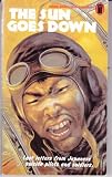 The sun goes down : last letters from Japanese suicide-pilots and soldiers