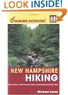 Foghorn Outdoors New Hampshire Hiking: Day Hikes, Kid-Friendly Trails, and Backpacking Treks