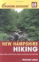 New Hampshire Hiking (Foghorn Outdoors): Day Hikes, Kid-Friendly Trails, and Backpacking Treks