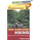 Foghorn Outdoors New Hampshire Hiking: Day Hikes, Kid-Friendly Trails, and Backpacking Treks... by  Michael Lanza