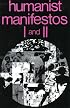 Humanist Manifestos I and II