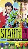 Produkt-Bild: Start in den Tag 2013: Impulse zum Bibel lesen