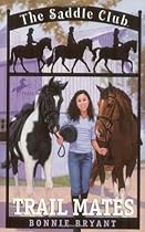 Trail Mates (Saddle Club #5) Trail Mates (Saddle Club #5)