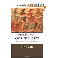 The Dance of the Muses: Choral Theory and Ancient Greek Poetics