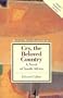 Cry, the Beloved Country: A Novel of South Africa (Twayne's Masterwork Studies)