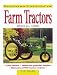 Standard Catalog of Farm Tractors 1890 to 1960 by C. H. Wendel, Craig Anderson, Keith Crawford, Kurt Aumann