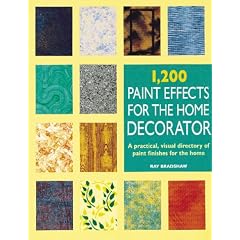 1,200 Paint Effects for the Home Decorator (Quarto Book)