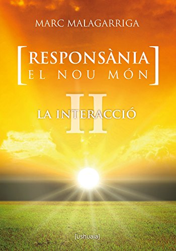 Responsània. El nou món: II. La interacció (Narrativa) (Catalan Edition)
