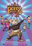 The Hairy Tooth Fairy 2 ( El ratón Pérez 2 ) ( Pérez 2 )