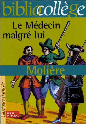 Le Médecin malgré lui