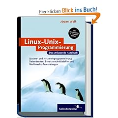 Linux-Unix-Programmierung - Das umfassende Handbuch, mit CD