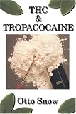 THC & Tropacocaine