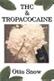 THC & Tropacocaine