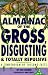 Almanac of the Gross, Disgusting, and Totally Repulsive (Kidbacks)