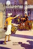 Review Girls Gone By  / Highland Twins at the Chalet School
