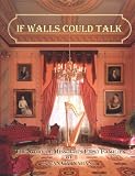 If Walls Could Talk