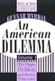 An American Dilemma: The Negro Problem and Modern Democracy (Black and African-American Studies) Volume 1