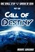 Call of Destiny (One Small Step out of the Garden of Eden, #1) by Robert Wagoner Call of Destiny (One Small Step out of the Garden of Eden, #1) by Robert Wagoner