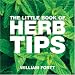 The Little Book of Herb Tips (Little Books of Tips)