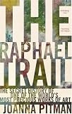 Review Ebury Press  / The Raphael Trail: The Secret History of One of the World's Most Precious Works of Art