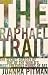 The Raphael Trail: The Secret History of One of the World's Most Precious Works of Art by Joanna Pitman ISBN 0091901723