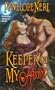 Keeper of My Heart (Leisure historical romance)