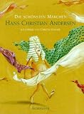 Die sch�nsten M�rchen - Hans Chr. Andersen