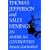 Thomas Jefferson and Sally Hemmings: An American Controversy