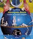 Hieronymus Bosch: Garden of Earthly Delights (Art & Design)
