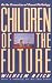 Children of the Future: On the Prevention of Sexual Pathology