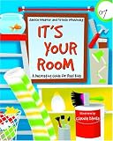 cover of It's Your Room: A Decorating Guide for Real Kids